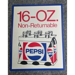 Vintage Pepsi Cola Advertisement Sign 16-Oz Non-Returnable Bottles Red/Blue Logo